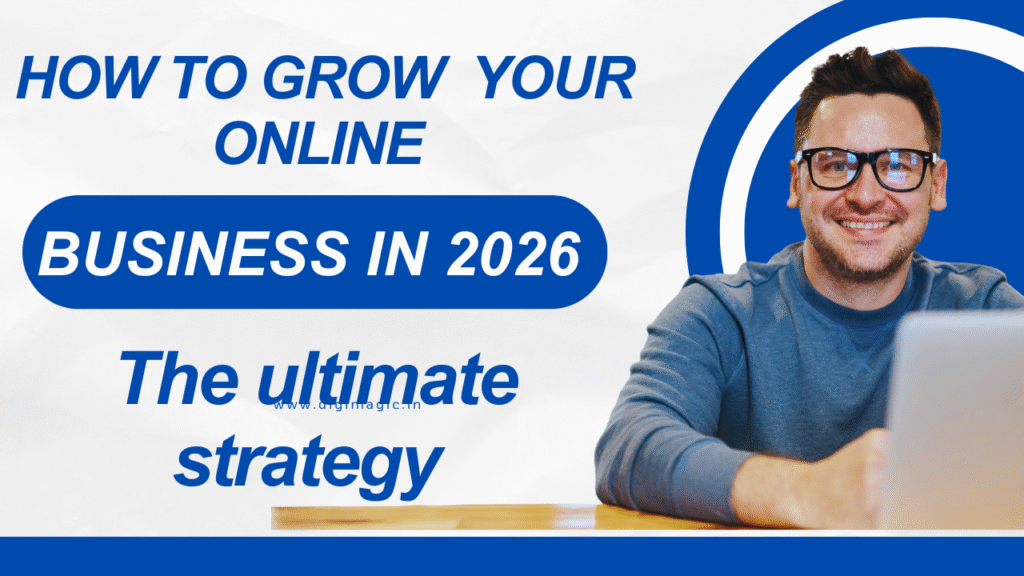 ultimate stragies in 2026 to grow our business